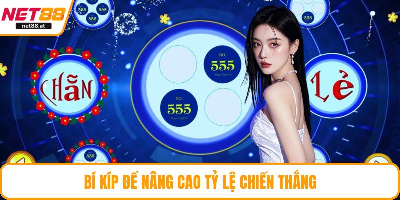 Bí kíp để nâng cao tỷ lệ chiến thắng