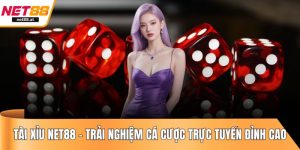 Tài xỉu NET88
